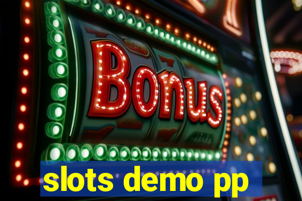 slots demo pp